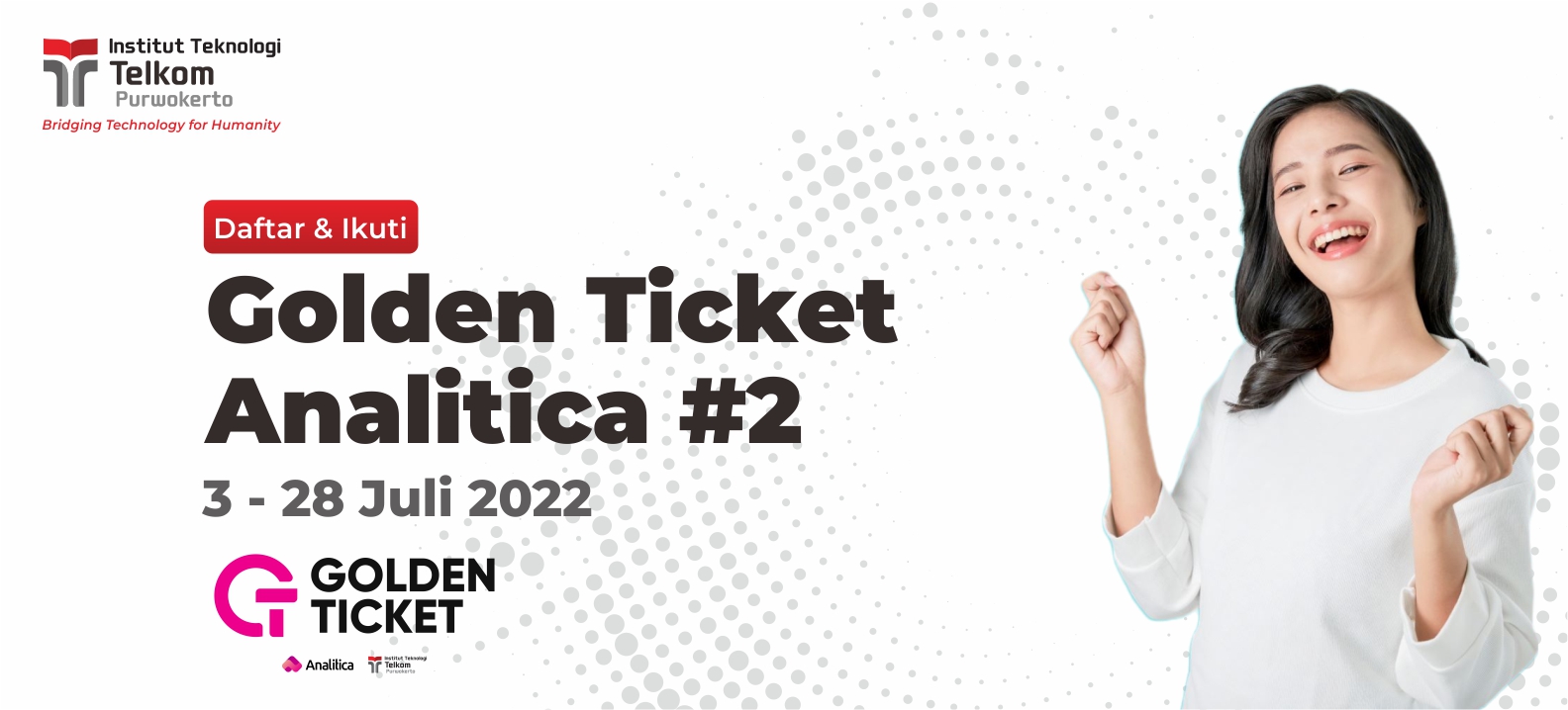Analitica Kembali Buka Golden Ticket #2 Untuk Siswa/i Indonesia.